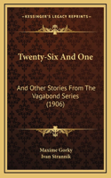 Twenty-Six And One