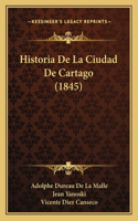 Historia De La Ciudad De Cartago (1845)