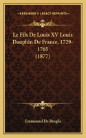 Fils De Louis XV Louis Dauphin De France, 1729-1765 (1877)
