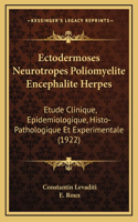 Ectodermoses Neurotropes Poliomyelite Encephalite Herpes