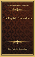 The English Troubadours