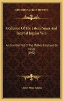 Occlusion Of The Lateral Sinus And Internal Jugular Vein