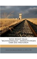 Sefer Beinot Olam: Bechinotholam: Betrachtungen Über Das Weltleben