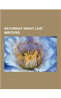 Saturday Night Live Writers: John Belushi, Christopher Guest, Harry Shearer, Phil Hartman, Dan Aykroyd, Gilda Radner, Mike Myers, Eddie Murphy, Che(English)