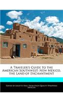 A Traveler's Guide to the American Southwest