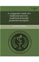 A Comparative Study of a Traditional and Non-Traditional Principal Preparation Program