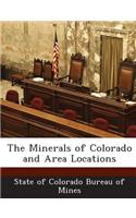 The Minerals of Colorado and Area Locations