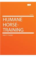Humane Horse-Training