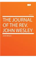 The Journal of the Rev. John Wesley Volume 2