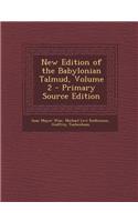 New Edition of the Babylonian Talmud, Volume 2 - Primary Source Edition: (English)