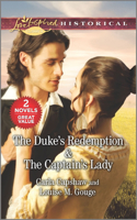The Duke's Redemption & the Captain's Lady