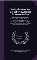 Verhandelingen Van Der Letteren Affinitas Of Verwantschap
