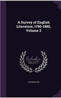 A Survey of English Literature, 1780-1880, Volume 2