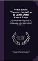 Nomination of Thomas J. Meskill to Be United States Circuit Judge: Hearings Before a Subcommittee of the Committee on the Judiciary, United States Senate, Ninety-Fourth Congress, First Session