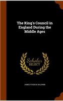 The King's Council in England During the Middle Ages