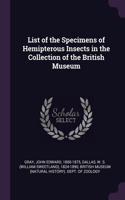 List of the Specimens of Hemipterous Insects in the Collection of the British Museum