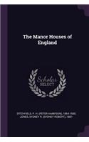 The Manor Houses of England