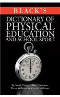 Black's Dictionary of Physical Education and School Sport