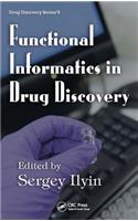 Functional Informatics in Drug Discovery