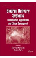 Biodrug Delivery Systems