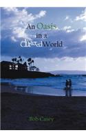 Oasis in a Cluttered World