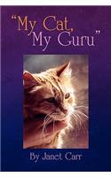 My Cat, My Guru