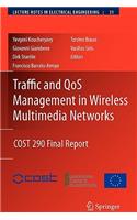 Traffic and Qos Management in Wireless Multimedia Networks