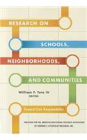 Research on Schools, Neighborhoods and Communities