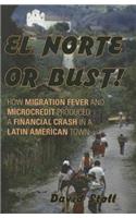 El Norte or Bust!