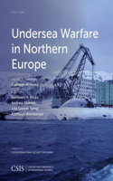 Undersea Warfare in Northern Europe