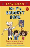 Early Reader: Mr P's Naughty Book