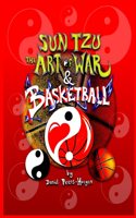 Sun Tzu The Art of War & Basketball