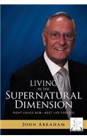 Living in the Supernatural Dimension