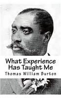 What Experience Has Taught Me