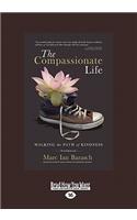 The Compassionate Life