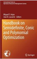 Handbook on Semidefinite, Conic and Polynomial Optimization