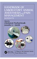 Handbook of Laboratory Animal Anesthesia and Pain Management