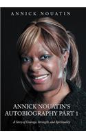 Annick Nouatin's Autobiography Part 1