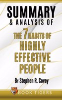 Summary and Analysis of The 7 Habits of Highly Effective People by Stephen R. Covey