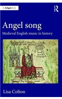 Angel Song: Medieval English Music in History