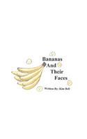 Bananas and their faces by Kim