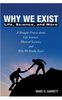 Why We Exist