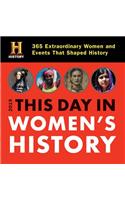 2019 History Channel This Day in Women's History Boxed Calendar: 365 Extraordinary Women and Events That Shaped History