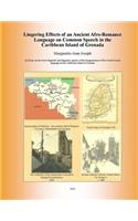 Lingering Effects of an Ancient Afro-Romance Language on Common Speech in the Caribbean Island of Grenada