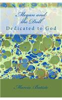 Megan and the Doll: Dedicated to God(English)
