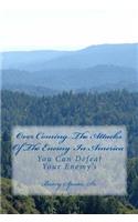 Over Coming The Attacks Of The Enemy In America