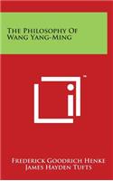 The Philosophy Of Wang Yang-Ming