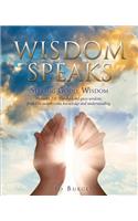 Wisdom Speaks