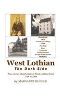 West Lothian - The Dark Side