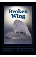 Broken Wing: (1 Hartsville)